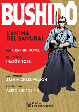 Bushidō. L'arte del samurai