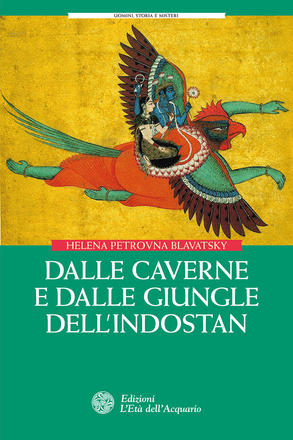 Dalle caverne e dalle giungle dell'Indostan