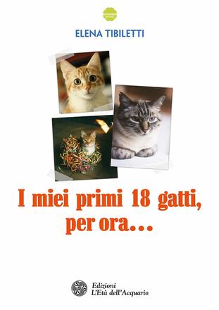 I miei primi 18 gatti