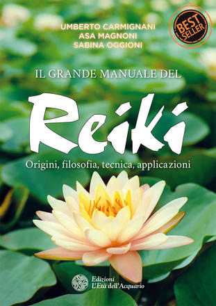 Il grande manuale del Reiki
