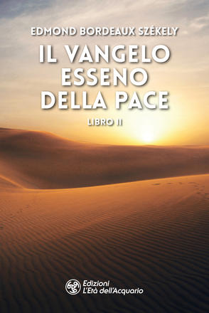 Il Vangelo esseno della pace – Libro II