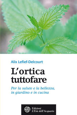 L'ortica tuttofare