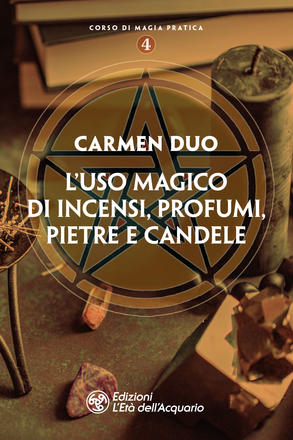 L'uso magico di incensi, profumi, pietre e candele