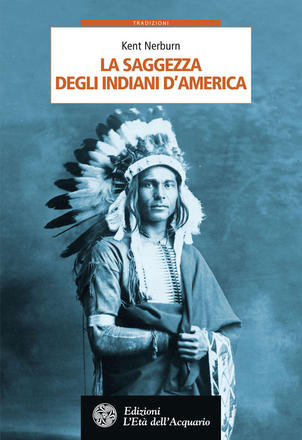 La saggezza degli indiani d'America