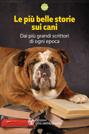 Le più belle storie sui cani