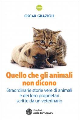 Quello che gli Animali non Dicono