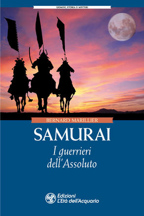 Samurai. I guerrieri dell'Assoluto