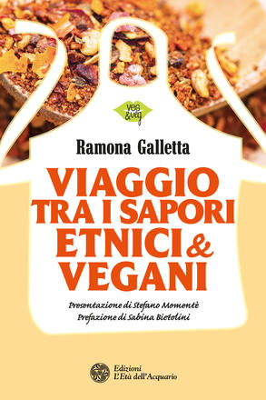 Copertina di «Viaggio tra i sapori etnici & vegani» di Ramona Galletta