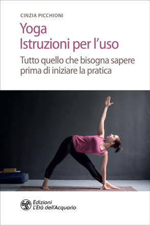 Yoga. Istruzioni per l'uso